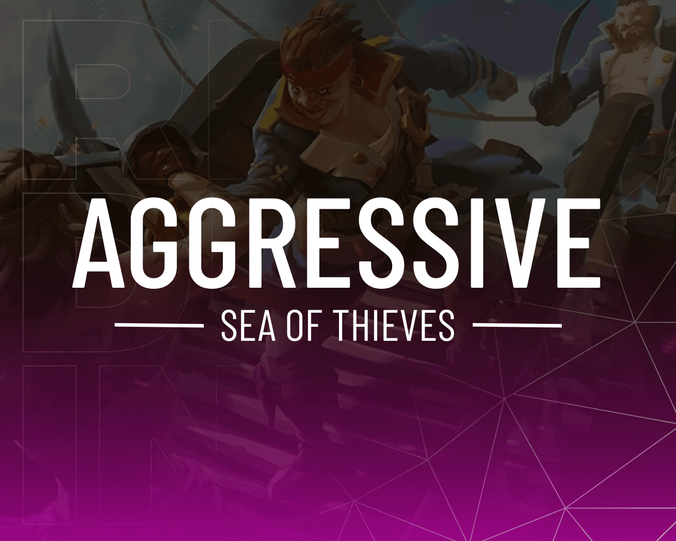 Aggressive: Sea Of Thieves Software