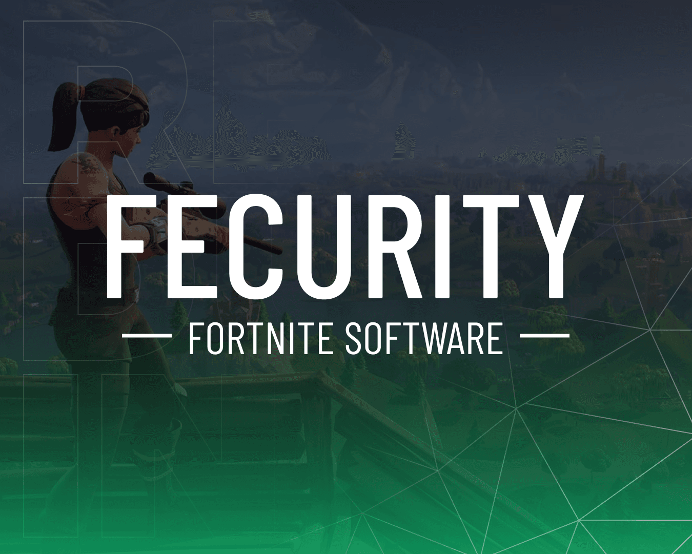 Fecurity: Fortnite Software