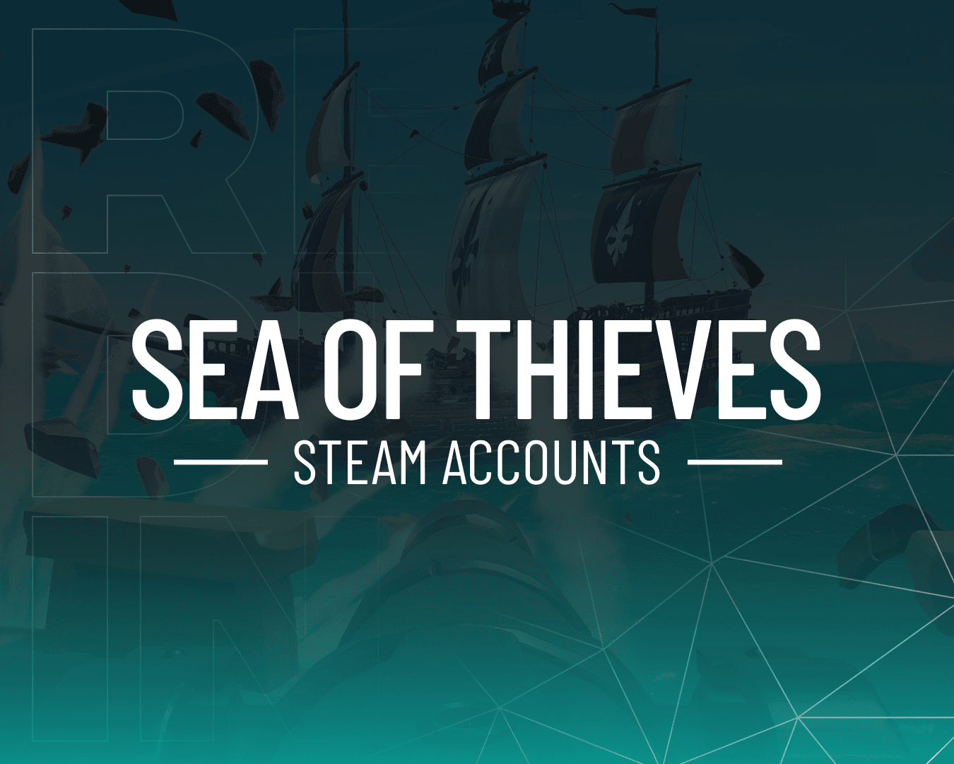 Sea Of Thieves: Steam Accounts